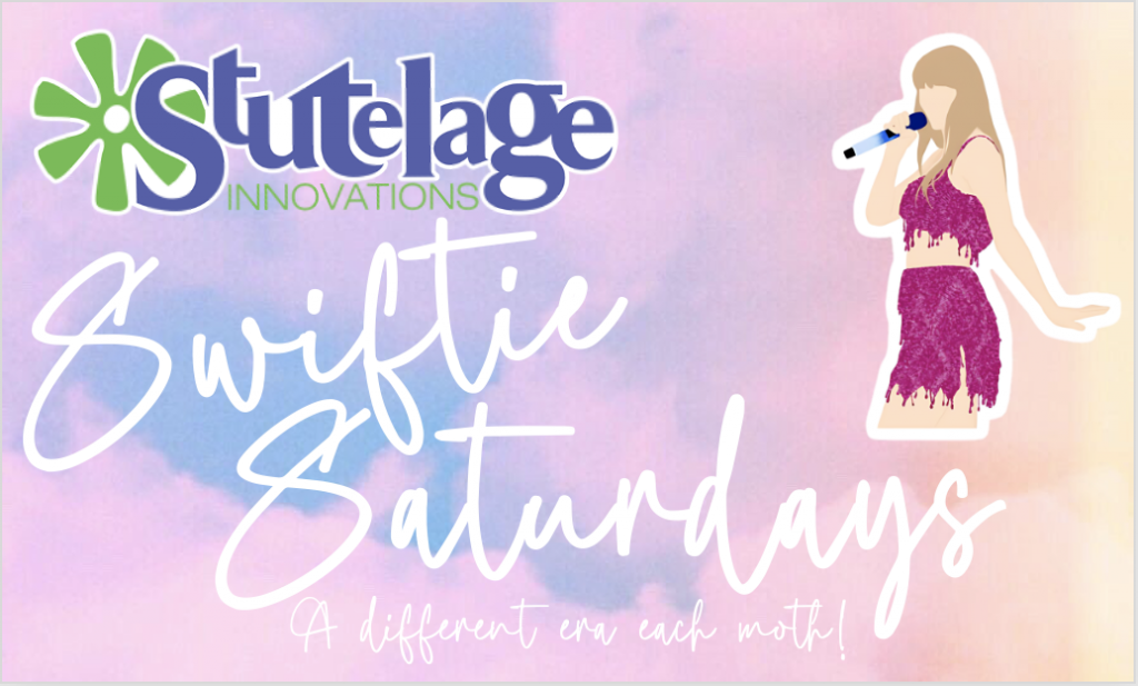 Stutelage Swiftie Saturdays